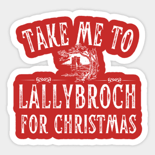 Take Me To Lallybroch for Christmas Sticker